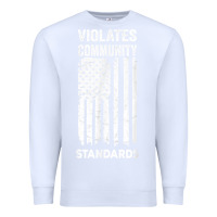 White violates community standards apparel community t shirt Premium Sweatshirt - linhVisuals