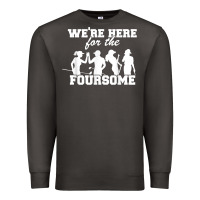 Smoke we're here for the foursome funny sarcasm golf lover golfer t shirt Premium Sweatshirt - linhVisuals