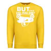 Lemon mens but did you die atv four wheeler funny quad biker rider t shirt Premium Sweatshirt - linhVisuals