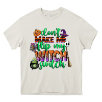 Cream dont make me flip my witch switch Heavy Core Tee - CowGirlArtShop