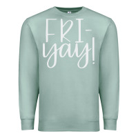 Seafoam friday quotes Premium Sweatshirt - linhVisuals