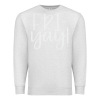 Oatmeal Heather friday quotes Premium Sweatshirt - linhVisuals