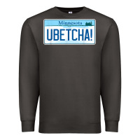 Smoke ubetcha (you betcha) minnesota license plate t shirt Premium Sweatshirt - linhVisuals