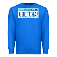 True Royal ubetcha (you betcha) minnesota license plate t shirt Premium Sweatshirt - linhVisuals