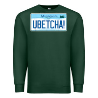 Sports Green ubetcha (you betcha) minnesota license plate t shirt Premium Sweatshirt - linhVisuals