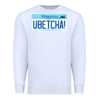 White ubetcha (you betcha) minnesota license plate t shirt Premium Sweatshirt - linhVisuals