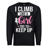 Black climbing climb mountain climbing like a girl 345 climb climbing lover Premium Sweatshirt - linhVisuals