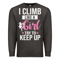 Smoke climbing climb mountain climbing like a girl 345 climb climbing lover Premium Sweatshirt - linhVisuals