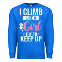 True Royal climbing climb mountain climbing like a girl 345 climb climbing lover Premium Sweatshirt - linhVisuals