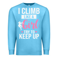 Ocean Blue climbing climb mountain climbing like a girl 345 climb climbing lover Premium Sweatshirt - linhVisuals