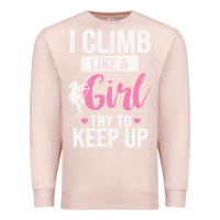 Pale Pink climbing climb mountain climbing like a girl 345 climb climbing lover Premium Sweatshirt - linhVisuals