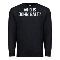 Black who is john galt libertarian and book quote t shirt Premium Sweatshirt - linhVisuals