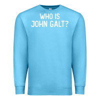 Ocean Blue who is john galt libertarian and book quote t shirt Premium Sweatshirt - linhVisuals