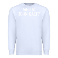 White who is john galt libertarian and book quote t shirt Premium Sweatshirt - linhVisuals