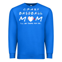 True Royal baseball coach crazy mom baseball Premium Sweatshirt - linhVisuals