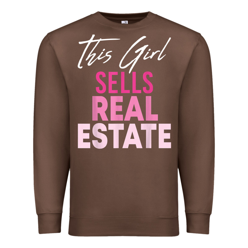 This Girl Sells Real Estate Realtor Real Estate Agent Broker T Shirt Premium Sweatshirt by linhVisuals | Teevron