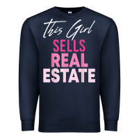 Navy this girl sells real estate realtor real estate agent broker t shirt Premium Sweatshirt - linhVisuals