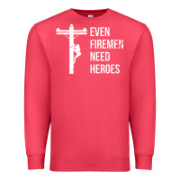 Cardinal even firemen need heroes lineworker powerline technician premium Premium Sweatshirt - linhVisuals