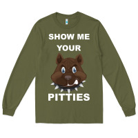 Army Green Show Me Your pitties Long Sleeve Tee - Bettercallsaul
