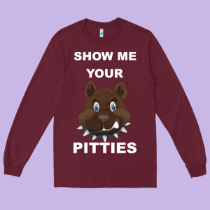 Show Me Your Pitties Long Sleeve Tee Designed By Bettercallsaul