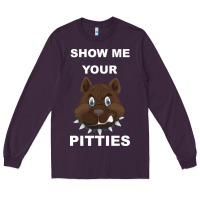 Plum Show Me Your pitties Long Sleeve Tee - Bettercallsaul