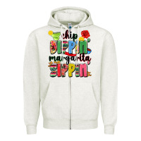 Oatmeal Heather chip dippin' margarita sippin' Zipper Hoodie - JahusDesignShop