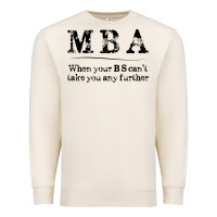 Sandshell mba graduation gifts when your bs can't take you further Premium Sweatshirt - linhVisuals