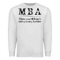 Oatmeal Heather mba graduation gifts when your bs can't take you further Premium Sweatshirt - linhVisuals