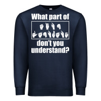 Navy funny sign language gift men women hand symbol interpreter t shirt Premium Sweatshirt - linhVisuals