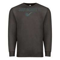 Smoke just deduce it funny sherlock holmes detective raglan baseball tee Premium Sweatshirt - linhVisuals