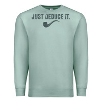 Seafoam just deduce it funny sherlock holmes detective raglan baseball tee Premium Sweatshirt - linhVisuals