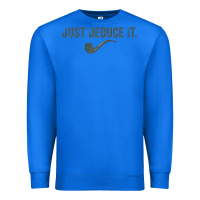 True Royal just deduce it funny sherlock holmes detective raglan baseball tee Premium Sweatshirt - linhVisuals