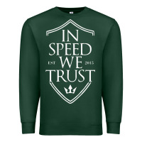 Sports Green in speed we trust Premium Sweatshirt - linhVisuals