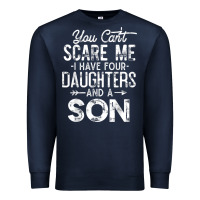 Navy you can't scare me i have four daughters and a son funny dad t shirt Premium Sweatshirt - linhVisuals
