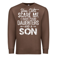 Chestnut you can't scare me i have four daughters and a son funny dad t shirt Premium Sweatshirt - linhVisuals