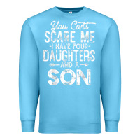 Ocean Blue you can't scare me i have four daughters and a son funny dad t shirt Premium Sweatshirt - linhVisuals