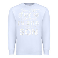 White you can't scare me i have four daughters and a son funny dad t shirt Premium Sweatshirt - linhVisuals