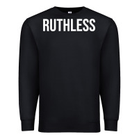 Ruthless Sweatshirt Premium Sweatshirt | Teevron