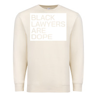 Sandshell black lawyers are dope sweatshirt Premium Sweatshirt - linhVisuals