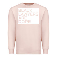 Pale Pink black lawyers are dope sweatshirt Premium Sweatshirt - linhVisuals
