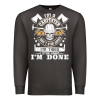 Smoke i'm a carpenter i don't stop   funny carpentry woodworking t shirt Premium Sweatshirt - linhVisuals