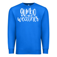 True Royal gumbo weather season in louisiana acadiana cajun lifestyle sweatshirt Premium Sweatshirt - linhVisuals