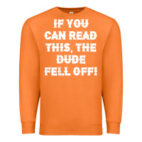 Carrot if you can read this the dude fell off funny biker moto gift t shirt Premium Sweatshirt - linhVisuals