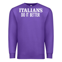 Purple italians do it better Premium Sweatshirt - linhVisuals