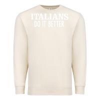 Sandshell italians do it better Premium Sweatshirt - linhVisuals