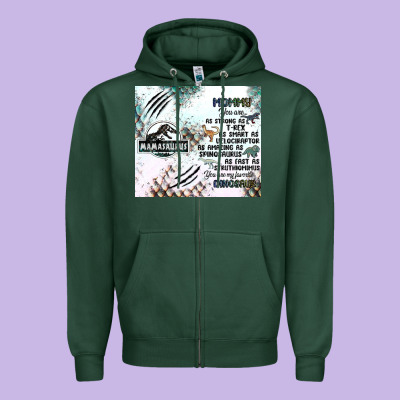 Don't Mess With Mamasaurus Zipper Hoodie Designed By Jahusdesignshop