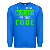 True Royal funny programmer writing code muscles meme for computer geek Premium Sweatshirt - linhVisuals