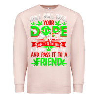 Pale Pink funny weed pot lover roll joint friend smoking marijuana tank top Premium Sweatshirt - linhVisuals