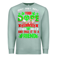 Seafoam funny weed pot lover roll joint friend smoking marijuana tank top Premium Sweatshirt - linhVisuals