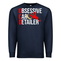 Funny Obessive Car Detailer For Car Detailing T Shirt Premium Sweatshirt | Teevron